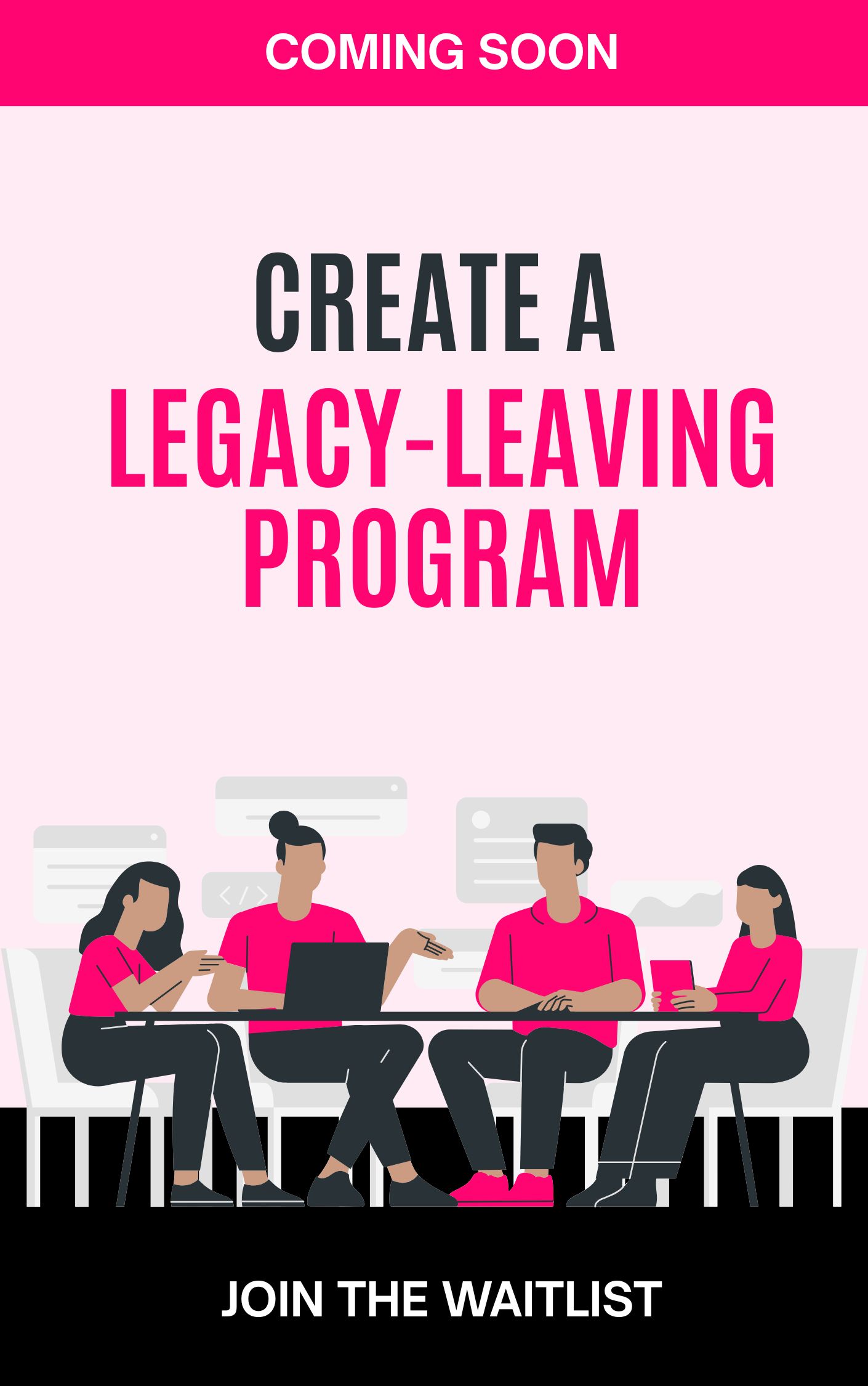 Join the waitlist for my book, flyer that says create a legacy-leaving program.